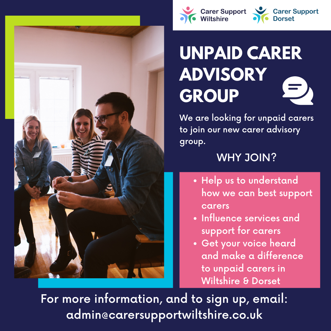 Poster showing a group meeting. Text: Why join? Help us to understand how we can best support carers. Influence services and support for carers. Get your voice heard and make a difference to unpaid carers in Wiltshire and Dorset.